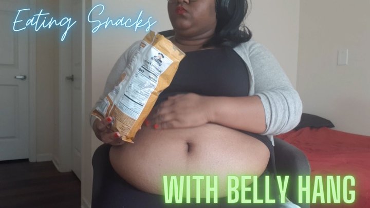 Eating Snacks While My Big Round Belly Hangs Featuring Ebony BBW