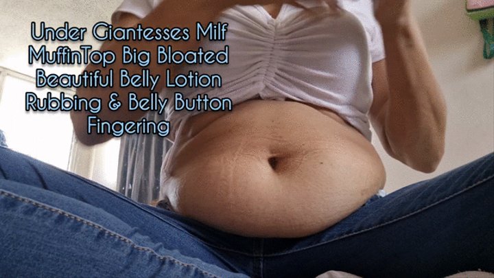 Under Giantesses Milf MuffinTop Too Tight Jeans Big Bloated Beautiful