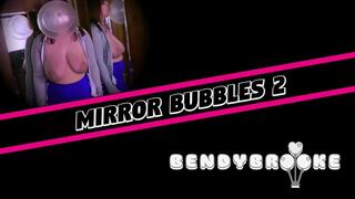 Mirror Bubbles 2 - Custom