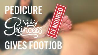 Pedicure Princess Gives Footjob: UNCENSORED