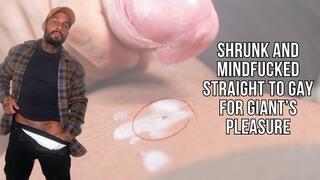 Shrunk and mindfucked straight to gay for giants pleasure - Lalo Cortez