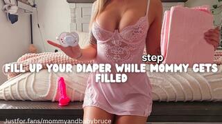 Fill up your diaper while your stepmommy gets filled