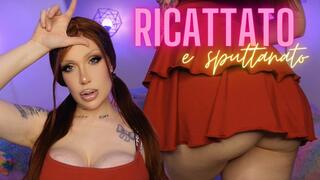 Ricattato fantasia e sputtanato ITA