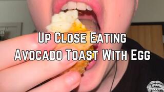 Phoenix Bates Eating Avocado Toast With Egg Close Up 4k HD - Food Shown - Open Mouth Chewing - ASMR - Messy Eating - Mouth Sounds