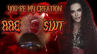 YOURE MY CREATION - BBC SLUT
