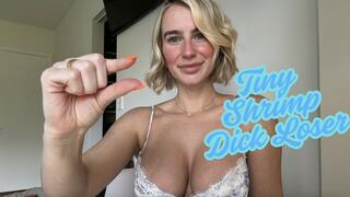 Tiny Shrimp Dick Loser