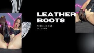 fucking my pussy in leather boots
