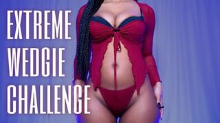 Extreme Wedgie Challenge