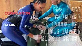 COMPILATION 44 Mins CBT&RUBBER FETISH