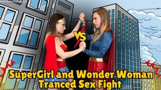 Super Girl and Wonder Woman Tranced Sex Fight Orgasms