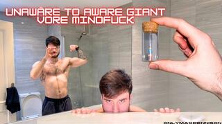 Unaware to aware giant vore mindfuck