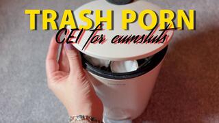 Trash Porn - CEI 4K Cumslut