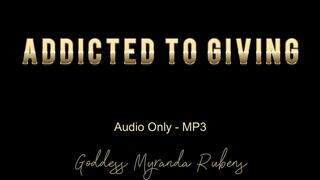 Addicted to Giving - Audio Only MP3