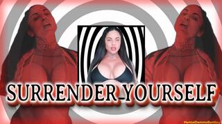 SURRENDER YOURSELF