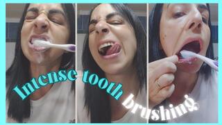 Intense tooth brushing!