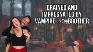 Drained & impregnated by vampire stepbrother - Lalo Cortez and Vanessa