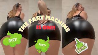THE FART MACHINE IS ON!