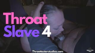 MVP | Throat Slave 4