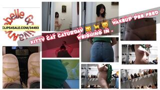 KITTY CAT CATURDAY HAPPY BDAY WAKE UP AND BACK TO THE PARTY PEE W WEIGH IN