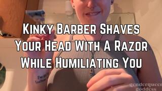 Kinky Barber Phoenix Bates Shaves Your Head With A Razor While Humiliating You 4k HD - POV Head Shave - Femdom - POV - Buzzcut - Barberette - Clip Series - Hair Cut Fetish