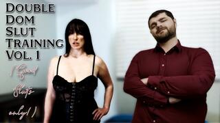 Double Dom slut training vol1 WMV
