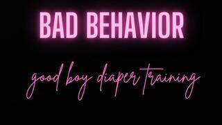 Bad Behavior (good diaper boy training mesmerize)