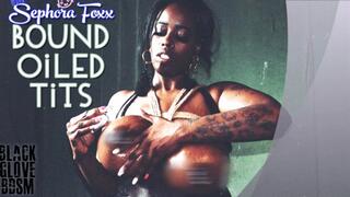SEXY BIG TITS SEPHORA FOXX BOUND OILED TITS