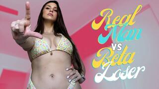 Real Man vs Beta Loser