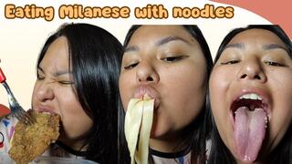 Eating Milanese with noodles