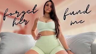 Forget Her Fund Me