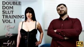 Double Dom slut training vol1 4K