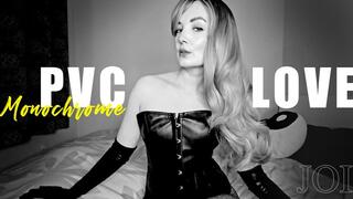 Monochrome PVC Dreams JOI