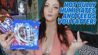 Hot Bully Humiliates & Feeds You Fatter! - MP4