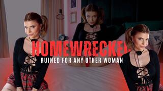 Homewrecked - Ruined for any other woman by Alexa Creed