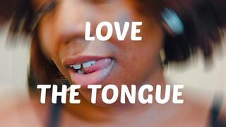 Love the Tongue