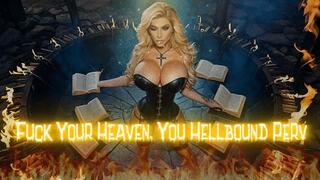 Spit on Your Saints, You Blasphemous Bitch