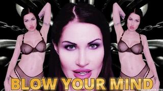 BLOW YOUR MIND