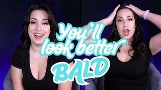 You’ll Look Better Bald Head Shaving Encouragement and Instructions