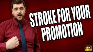 KingMarti: Stroke For Your Promotion With Cum Denial 4k
