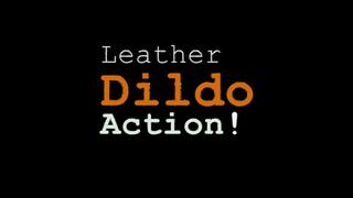Leather Dildo Action 1