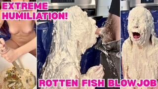 Humiliating Blowjob Covered in ROTTEN FISH & DAIRY - Extreme Degradation