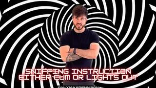 sniffing instruction either cum or lights out