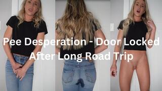 Pee Desperation - Door Locked After Long Road Trip