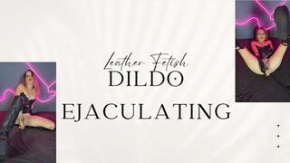 leather and dildo ejaculating