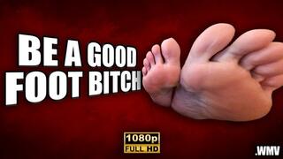 KingMarti: Be A Good Foot Bitch FHD - WMV