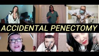 ACCIDENTAL PENECTOMY - The Movie