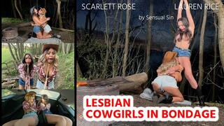Scarlett Rose & Lauren Rice in Lesbian Cowgirls in Bondage