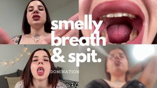 Smelly Breath & Spit Domination