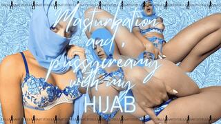 Masturbation and pussy creamy with my Hijab