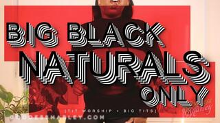 Big Black Naturals ONLY